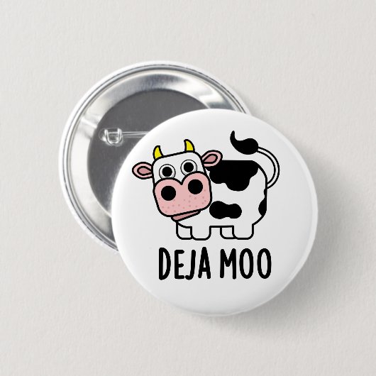 Deja Moo Funny Cow Pun Button (Vorne & Hinten)