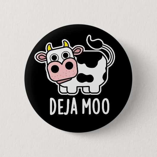 Deja Moo Funny Cow Pun Dark BG Button (Vorderseite)