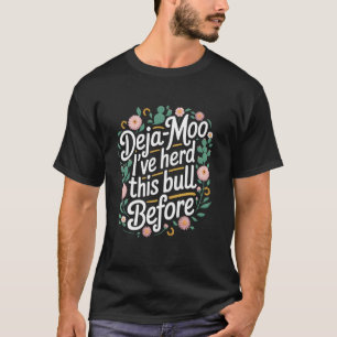 Deja Moo Lustige Cowgirl u2013 Florale Western Cha T-Shirt
