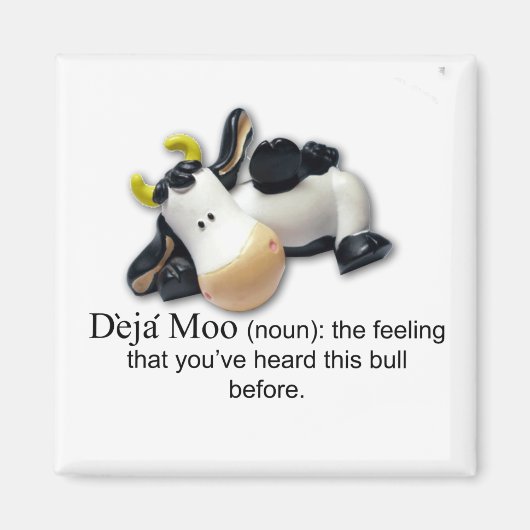 Deja Moo Magnet (Vorne)