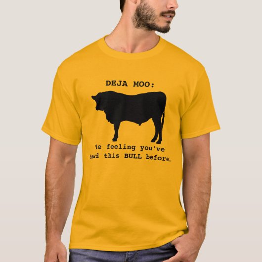 Deja MOO nicht deja vu-Shirt T-Shirt (Vorderseite)