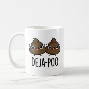Deja Poo Funny Double Kack Pun Kaffeetasse