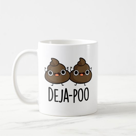 Deja Poo Funny Double Kack Pun Kaffeetasse (Links)