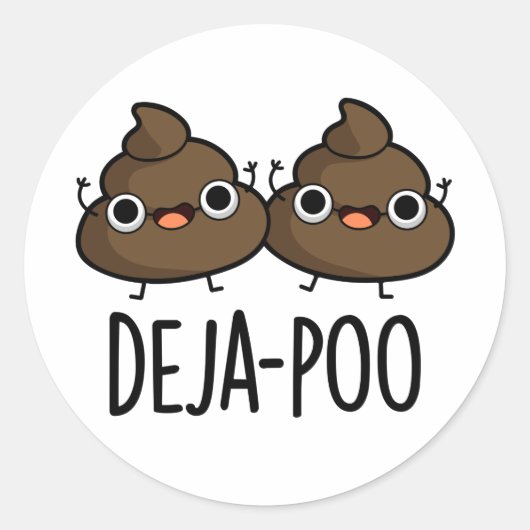 Deja Poo Funny Double Kack Pun Runder Aufkleber (Vorderseite)