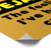 Deja Poo Funny Poster Sign (Ecke)