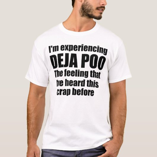 DEJA POO T-Shirt (Vorderseite)