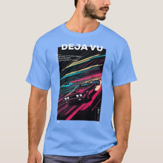 Deja Vu T-Shirt