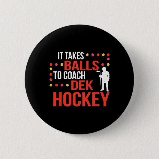Dek Hockey Coach Button (Vorderseite)