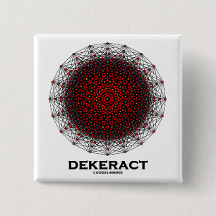 Dekerat (10-Dimensional Hypercube) Button