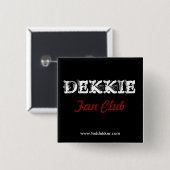 Dekkie Fanclubknopf Button (Vorne & Hinten)