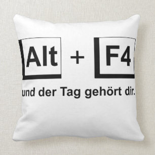 Dekokissen Alt+F4