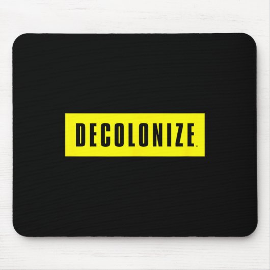 Dekolonisieren Sie Ihren Geist - Geweckt Bleibe - Mousepad (Vorne)