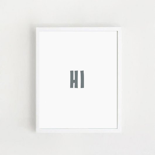 Dekor der Kinderwand "HI" Poster