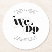 Dekorative moderne Hochzeit Wir tun ID887 Runder Pappuntersetzer (Vorderseite)