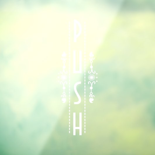 Dekoratives Push-Door-Zeichen, Fensteraufkleber (Blatt 3)