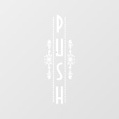 Dekoratives Push-Door-Zeichen, Fensteraufkleber (Blatt)