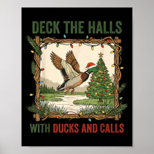Dekoriere Die Hallen Mit Enten Und Lockrufen Weihn Poster