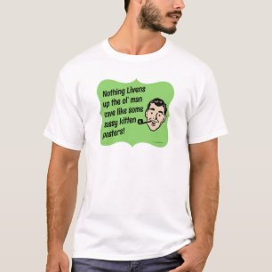 Dekorieren Sie die Menschenhöhle Snarky Typ T-Shirt