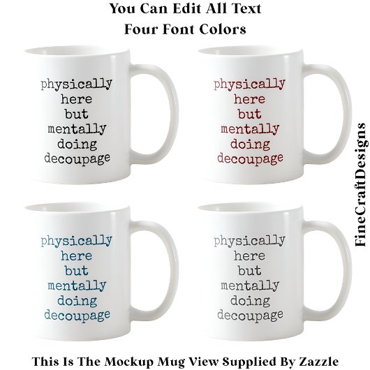 Dekoupage in meinem Kopfzettel Custom 008 Funny Cr Kaffeetasse