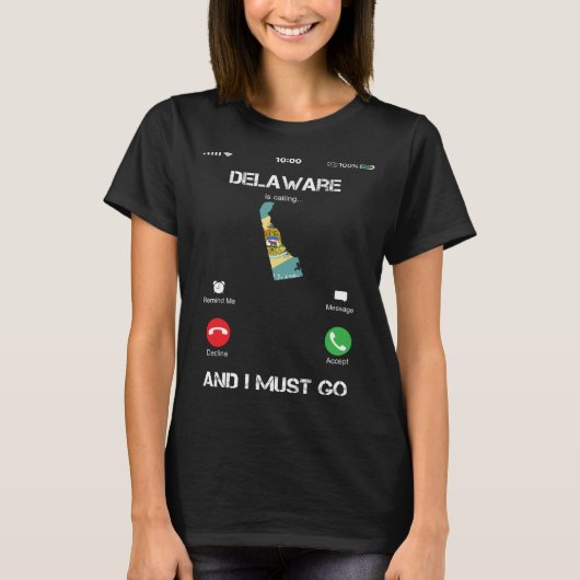 Delaware are calling and I must go tea T-Shirt (Vorderseite)