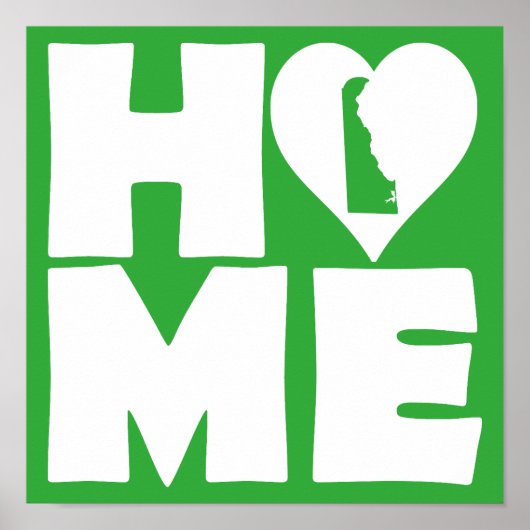 Delaware Home Heart State Poster Sign (Vorne)
