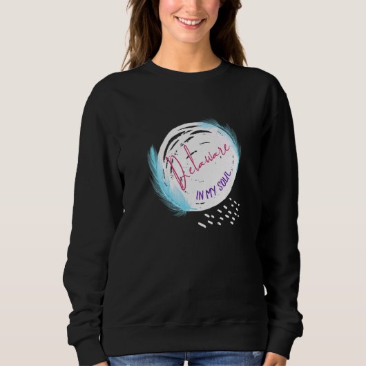 Delaware in meinem Soul Feather Liebe de Native Re Sweatshirt (Vorderseite)