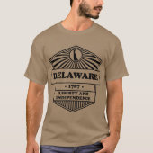 Delaware Staat Motto Graphic Liberty und Independe T-Shirt (Vorderseite)