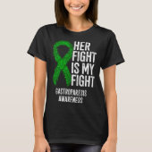 Delayed Gastric Emptying Her Fight Is My Fight Gas T-Shirt (Vorderseite)