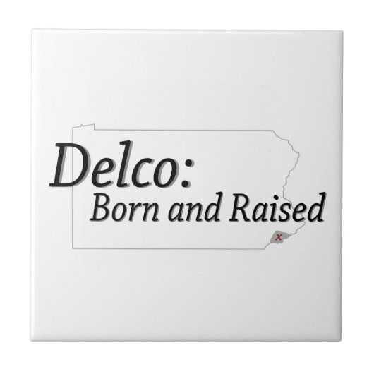 Delco Geboren und aufgezogen Fliese (Vorderseite)
