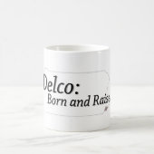 Delco Geboren und aufgezogen Kaffeetasse (Mittel)