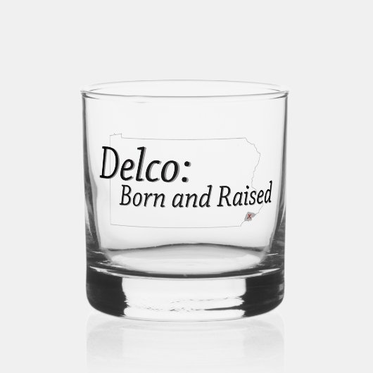 Delco Geboren und aufgezogen Whiskyglas (Vorderseite)