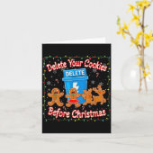 Delete Your Cookies Funny Christmas  Karte (Gelbe Blume)