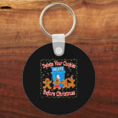 Delete Your Cookies Funny Christmas Schlüsselanhänger (Vorderseite)