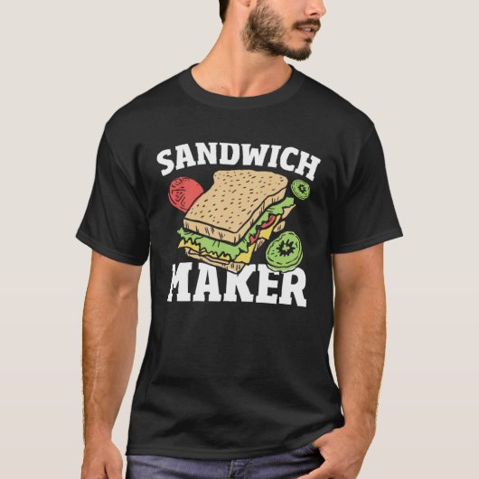 Deli Sandwich Making   Sammich Maker Sandwich Make T-Shirt (Vorderseite)