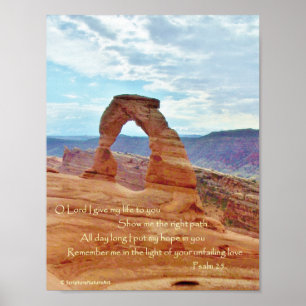 Delikatarsch, Arches Nat'l Park, Psalm 25 Poster