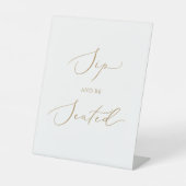 Delikate Gold Kalligraphie Sip und Sitze Sockelschild (Vorderseite)