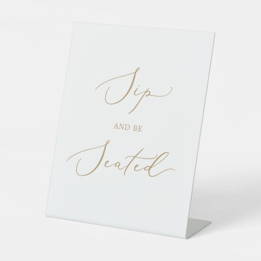 Delikate Gold Kalligraphie Sip und Sitze Sockelschild (Vorderseite)