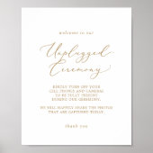 Delikate Goldkalligraphie Unplugged Zeremony Sign Poster (Vorne)