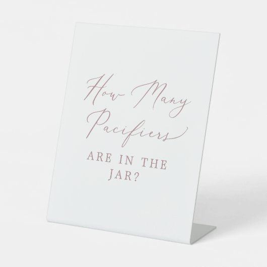 Delikate Rose Wie viele Schnuller Baby Duschgame Sockelschild (Vorderseite)