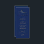 Delikates Gold Calligraphy Navy Hochzeitmenü Menükarte<br><div class="desc">Diese delikate Goldkalligraphie Marinemagokarte ist perfekt für eine moderne Hochzeit. Das romantische minimalistische Design besticht durch eine hübsche und elegante Champagner-goldgelbe Typografie auf marineblarem Hintergrund mit einem klaren und schlichten Look. Diese Speisekarte kann für Hochzeitsfeiern,  Proben oder jede Veranstaltung verwendet werden.</div>