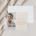 Delikates Gold Cream Foto Einfache Cross Baptisse Dankeskarte<br><div class="desc">Dieses zarte Gold und cremefarbenes Foto, einfache Cross-Taufe Dankeschön-Karte ist perfekt für eine moderne Baby-Taufe oder Taufen. Das romantische minimalistische Design besticht durch eine hübsche und elegante Champagner-goldgelbe Typografie auf Elfenbein-Creme-Hintergrund mit einem klaren und schlichten Look. Personalisieren Sie Ihre religiöse Dankeschön-Karte mit einem Foto, danke Ihnen Nachricht, und den Namen...</div>