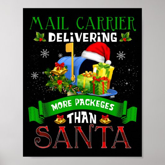 Delivering More Packages Than Santa Funny Stal Wor Poster (Vorne)
