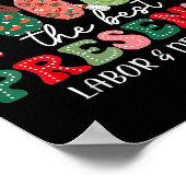 Delivering The Labor Delivery Nurse Christmas  Poster (Ecke)