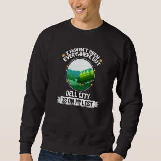 Dell City steht auf meiner Liste Natur im Freien B Sweatshirt