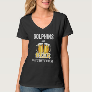 Delphine und Bier deshalb bin ich hier T-Shirt