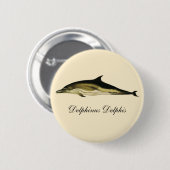 Delphinus Delphis, Vintage Meeressäugetiere Button (Vorne & Hinten)