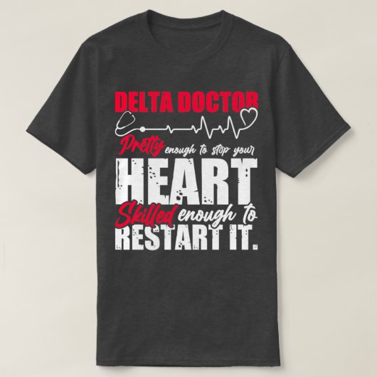 Delta Doctor Funny Design 1 T-Shirt (Design vorne)