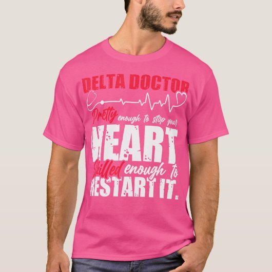 Delta Doctor Funny Design T-Shirt (Vorderseite)