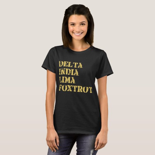 Delta India Lima Foxtrot Army T-Shirt (Vorne ganz)