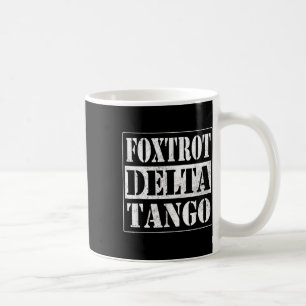 Delta Tangos Funny Foxtrots Delta Tangos Kaffeetasse